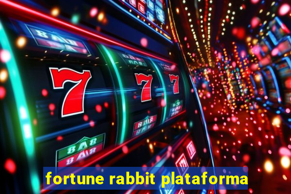 fortune rabbit plataforma